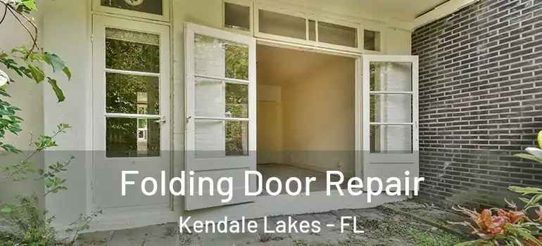 Folding Door Repair Kendale Lakes - FL